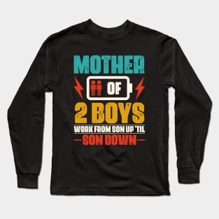 Mother Of 2 Boys Long Sleeve T-Shirt